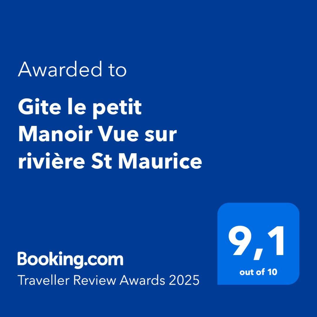 Le Petit Manoir Spa Et Vue Sur Riviere St Maurice Grandes Piles Exterior foto